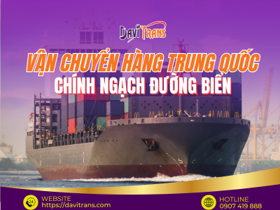 Bảng Giá Vận Chuyển Hàng Trung Quốc Chính Ngạch Đường Biển Mới Nhất